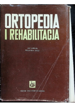Ortopedia i rehabilitacja