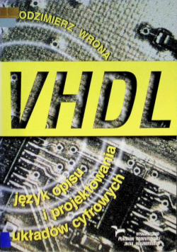 VHDL język opisu i projektowania układów cyfrowych