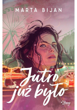Jutro już było