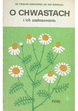O chwastach i ich zastosowaniu