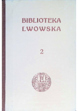 Biblioteka Lwowska Tom 2