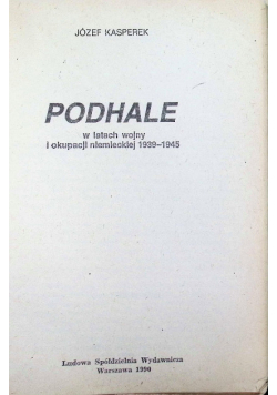 Podhale w latach wojny i okupacji niemieckiej 1939 1945