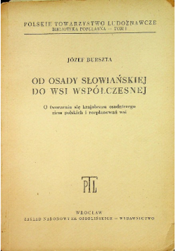 Od osady słowiańskiej do wsi współczesnej