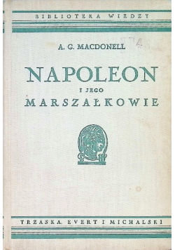Napoleon i jego Marszałkowie 1938 r.