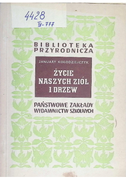 Życie naszych ziół i drzew 1950 r.