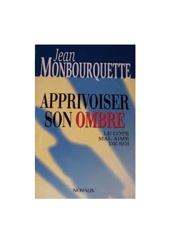Apprivoiser son ombre