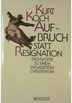 Aufbruch statt resignation