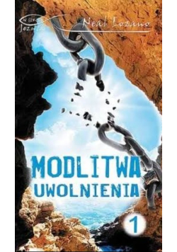 Modlitwa Uwolnienia  Tom 1