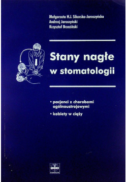 Stany nagłe w stomatologii