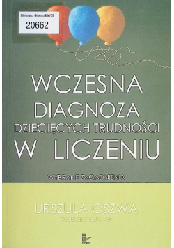 Wczesna diagnoza dziecięcych trudności w liczeniu