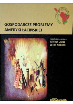 Gospodarcze problemy Ameryki Łacińskiej