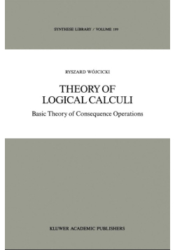 Theory of Logical Calculi. Basic Theory of Consequence Operations