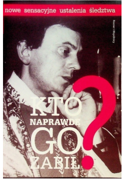 Kto naprawdę go zabił
