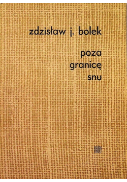 Poza granicę snu