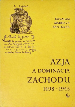 Azja a dominacja Zachodu 1498 do 1945