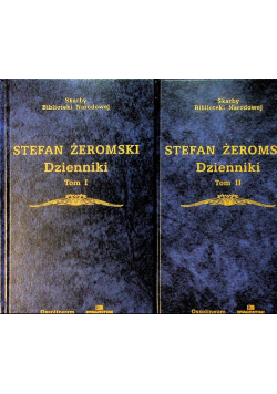 Żeromski Dzienniki Tom I i II