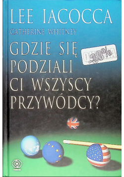 Gdzie się podziali ci wszyscy przywódcy
