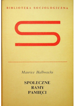Społeczne ramy pamięci