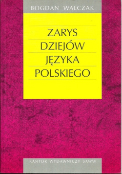 Zarys dziejów języka polskiego