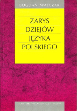 Zarys dziejów języka polskiego