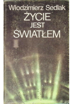 Życie jest światłem