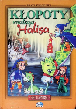 Solilandia Kłopoty małego Halisa
