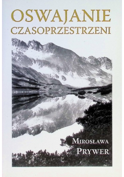 Oswajanie czasoprzestrzeni