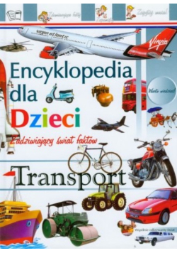 Transport. Encyklopedia dla dzieci