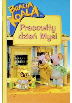 Pracowity dzień Mysi