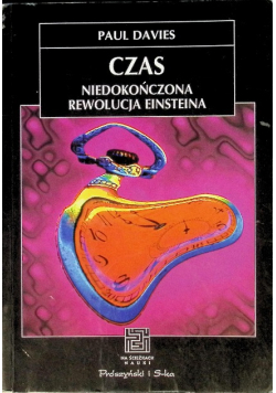 Czas Niedokończona rewolucja Einsteina
