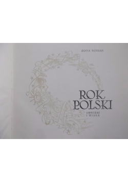 Rok Polski obyczaj i wiara