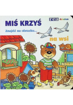 Miś Krzyś na wsi