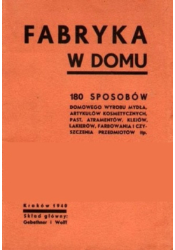 Fabryka w domu 1940 r.