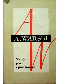 Warski Wybór pism i przemówień Tom I