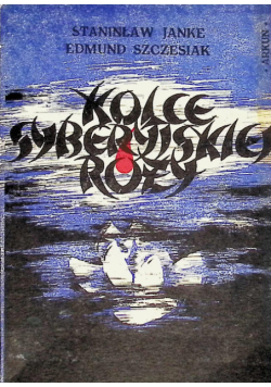 Kolce Syberyjskiej Róży