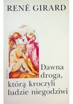 Dawna droga którą kroczyli ludzie niegodziwi
