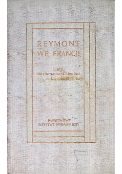 Reymont we Francji Listy do tłumacza Chłopów