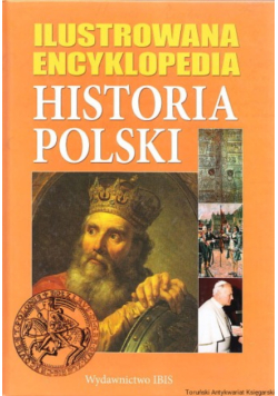 Ilustrowana encyklopedia Historia polski