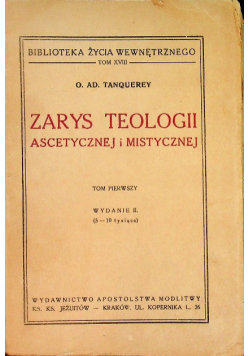 Zarys teologii ascetycznej i mistycznej Tom 1 1949 r.