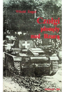 Czołgi płonęły nad Bzurą