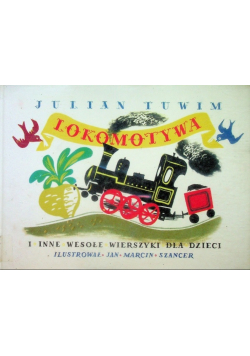 Lokomotywa i inne wesołe wierszyki dla dzieci