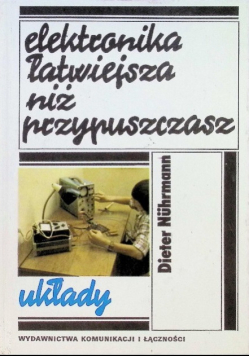 Elektronika łatwiejsza niż przypuszczasz układy