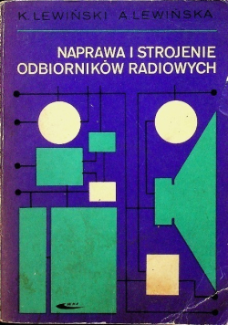 Naprawa i strojenie odbiorników radiowych