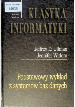 Klasyka informatyki Podstawowy wykład z systemów baz danych