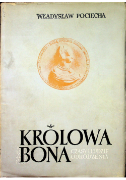 Królowa Bona Tom III