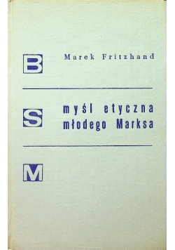 Myśl etyczna młodego Marksa