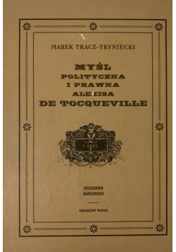 Myśl polityczna i prawna Alexisa de Tocqueville