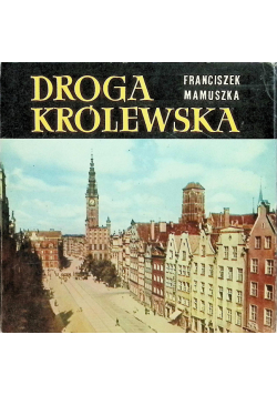 Droga Królewska w Gdańsku