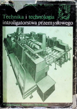 Technika i technologia introligatorstwa przemysłowego