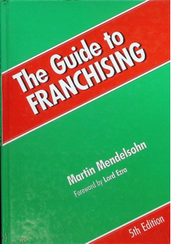 The Guide to Franchising